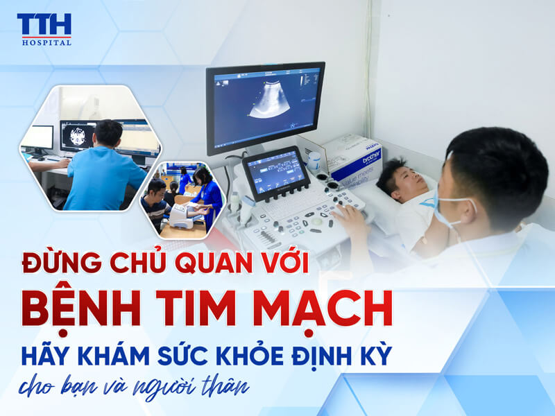 HÃY KHÁM SỨC KHỎE ĐỊNH KỲ CHO BẠN VÀ NGƯỜI THÂN