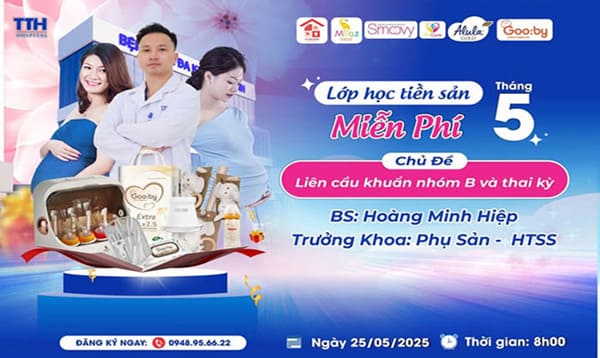 LỚP HỌC TIỀN SẢN MIỄN PHÍ THÁNG 5/2025 TẠI BỆNH VIỆN TTH VINH